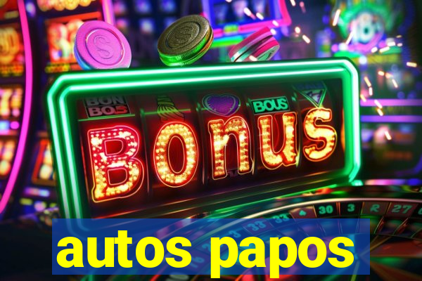 autos papos